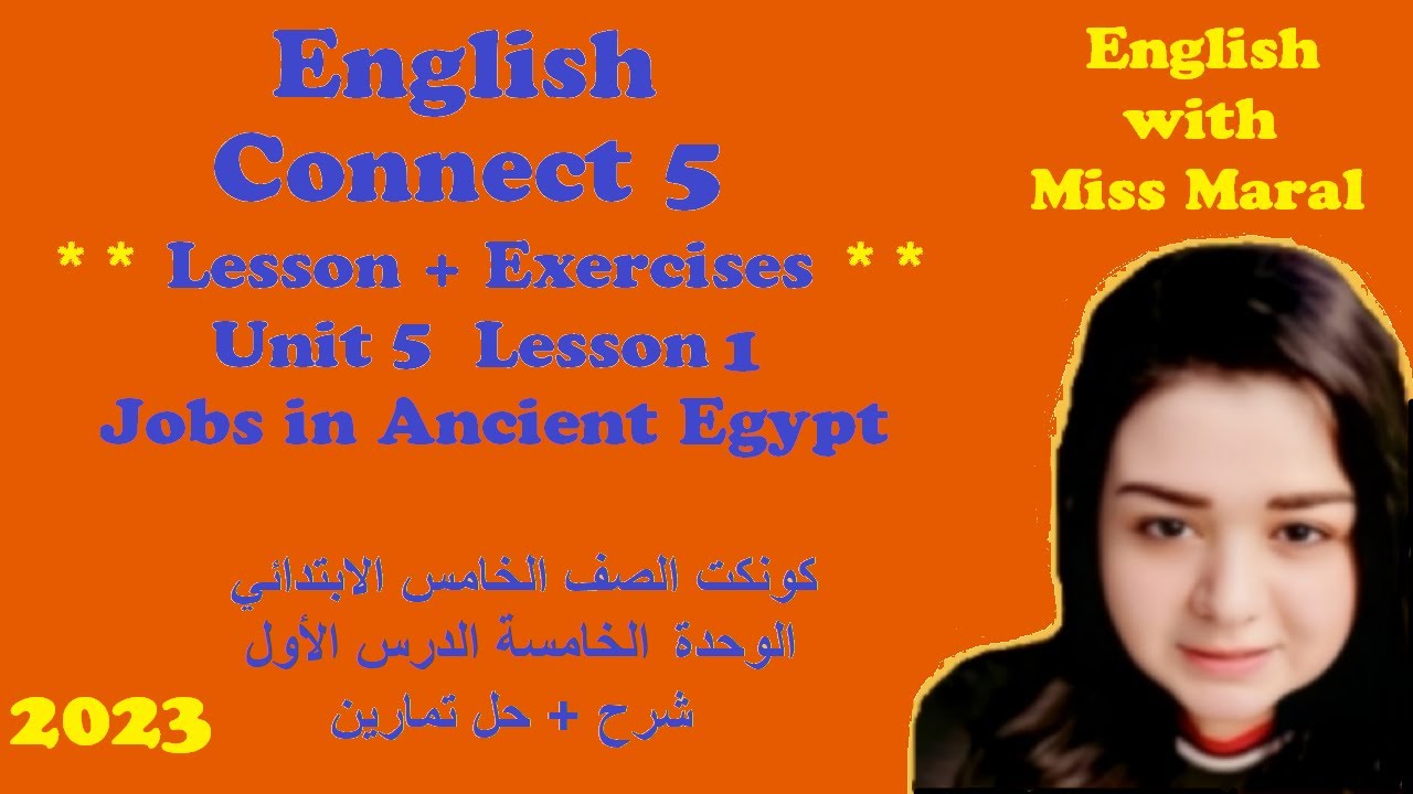 English Connect 5 Primary 5 Unit 5 Lesson 1 Jobs In Ancient Egypt english-connect-5-primary-5-unit-5-lesson-1-jobs-in-ancient-egypt