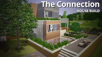 The Sims 3 House Building - The Connection