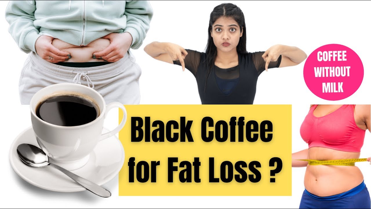 black-coffee-for-fat-loss-transformation-how-to-make-black-coffee-for