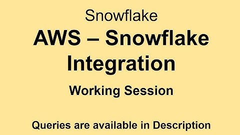Snowflake  - AWS Integration