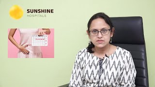 Causes of irregular periods | Dr. Himabindu Annamraju | Sunshine Hospitals