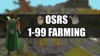 Famous 1-99 Farming Guide OSRS | Full Tree Run! Net Worth