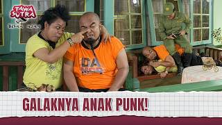 Waktu Kunjung Pacar Anak Punk | Tawa Sutra Bisaa Ajaa Eps 192 Full