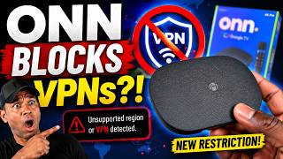 ONN Just Made a BIG Change… VPNs Are Now Being BLOCKED!