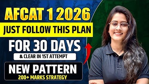 Clear AFCAT 1 2026 with This Plan 🔥 | AFCAT New Pattern Explained | Best Strategy to Crack AFCAT