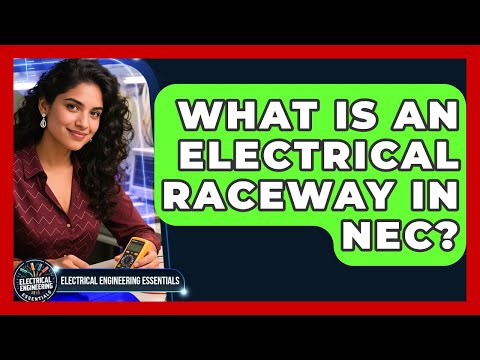What Is Raceways In Electrical