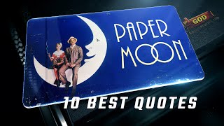 Paper Moon 1973 | 10 Best Quotes