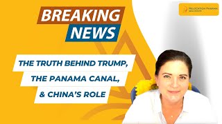 The Truth Behind Trump, the Panama Canal, and China's Role