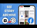 How to See Story Archive on Facebook - View Old Story in Facebook