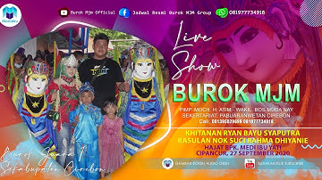 Sepayung Loroan - Burok Mjm Live Cipancur 27-09-2020