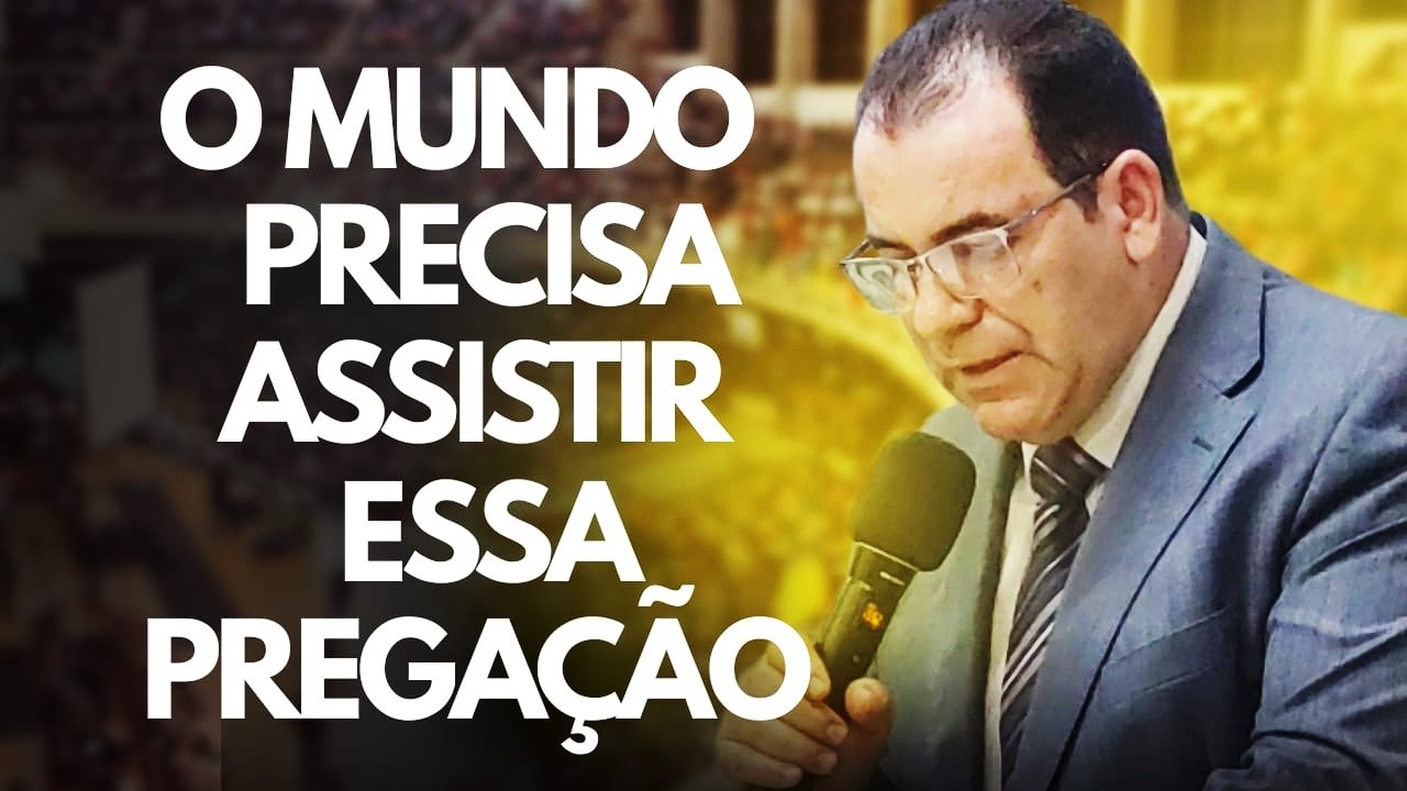 O MUNDO PRECISA ASSISTIR ESSA PREGAÇÃO PREGAÇÃO EVANGÉLICA 2026