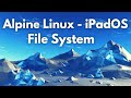 Alpine Linux iPadOS FileSystem Mount