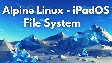 Alpine Linux iPadOS FileSystem Mount