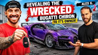 REVEALING THE WRECKED BUGATTI CHIRON TO IT'S OWNER @fxalexg__