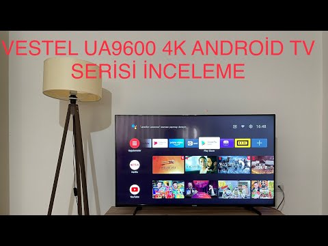 Vestel UA9600 4K Android TV Serisi İnceleme !