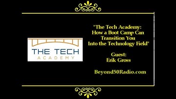 The Tech Academy: How a Boot Camp Can Transition You into the Technology Field