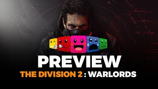 The Division 2 Warlords Expansion - Hands-on Impressions & New Gameplay