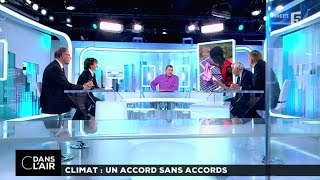 C dans l'air du 15-12-2015 | CLIMAT : UN ACCORD SANS ACCORDS