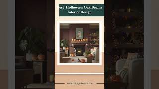 Holloween interiors oak beams for spooky season styling