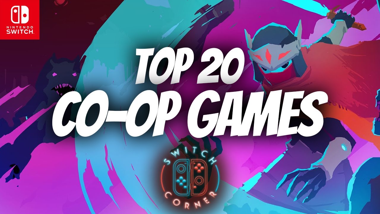 Påstået sadel udvide Top 20 Co-Op Games On Nintendo Switch! Best Of Switch Local And Online Multiplayer  Games! - YouTube