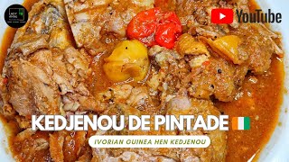 KEDJENOU DE PINTADE IVOIRIEN🇨🇮 (Ivorian GUINEA HEN KEDJENOU)