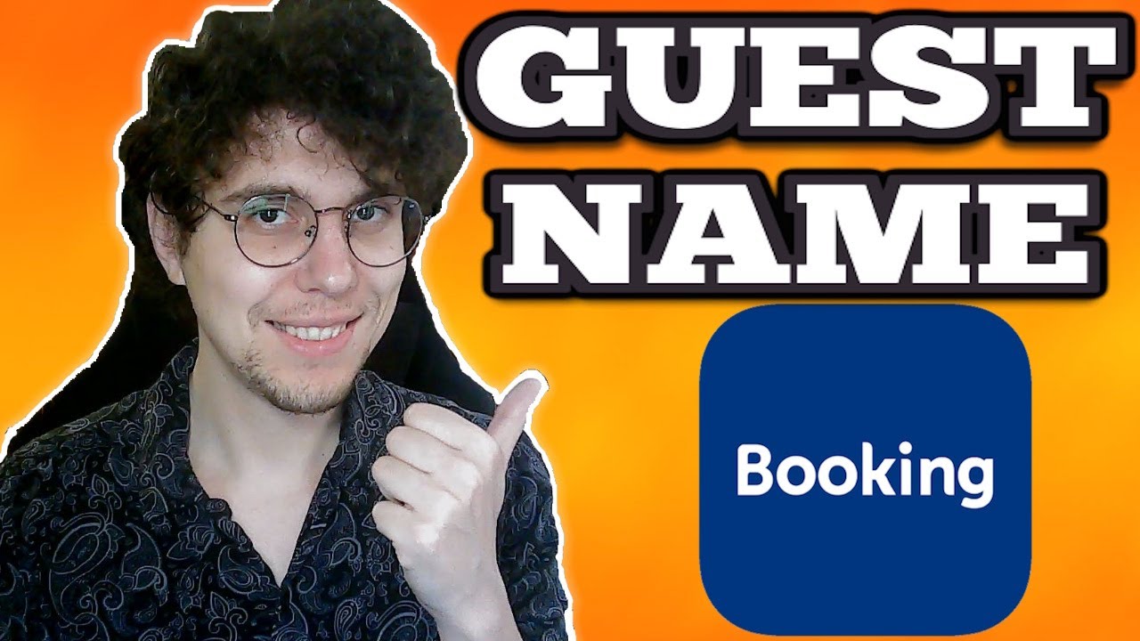 How To Add Guest Name In Booking.com