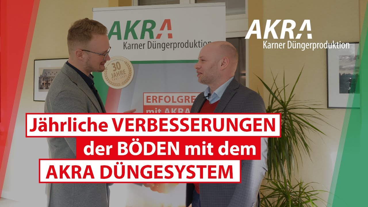 AKRA Anwender seit 2007 im Gesprch | Jhrliche Verbesserung der Bden mit  AKRA Dngesystem