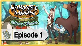 Harvest Moon: Echoes of Teradea WALKTHROUGH PLAYTHROUGH LET'S PLAY GAMEPLAY - Part 1