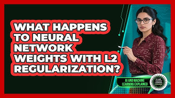 What Happens To Neural Network Weights With L2 Regularization?