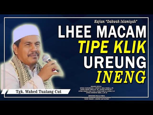 Dakwah Lucu ‼️ Dara Baroe Hi Katron Thailand - Tgk. Wahed Tualang Cut _ Part 1 class=