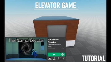 How To Make An Elevator Game In Roblox Studio (Part 1)