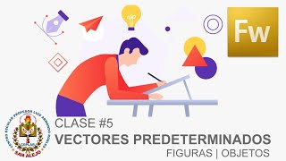 ⭐️ Clase #5 - Vectores Predeterminados | Adobe Fireworks CS3