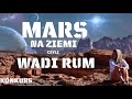 NOC W NAMIOCIE JAK NA OBCEJ PLANECIE- PUSTYNIA WADI RUM/ KONKURS