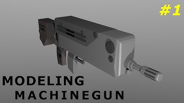 Blender 3D - [Modeling Machinegun] - Timelapse