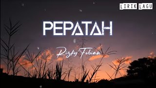 Rizky Febian - Pepatah | Lirik 🎧