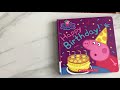 Read Aloud Book - Peppa Pig Happy Birthday!