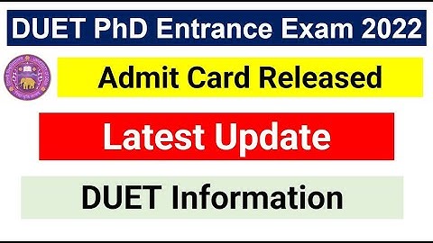 DU PhD City Intimation & Admit Card Update |Delhi University phd Admission 2022 | DUET PhD Exam 2022