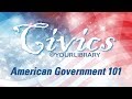 American government 101