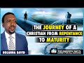 The Journey Of A Christian From Repentance To Maturity
