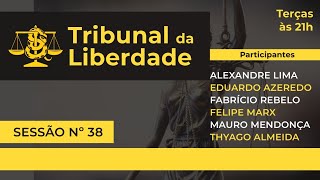 Tribunal da Liberdade | Sessão 38 | Jogos devem ser proibidos?