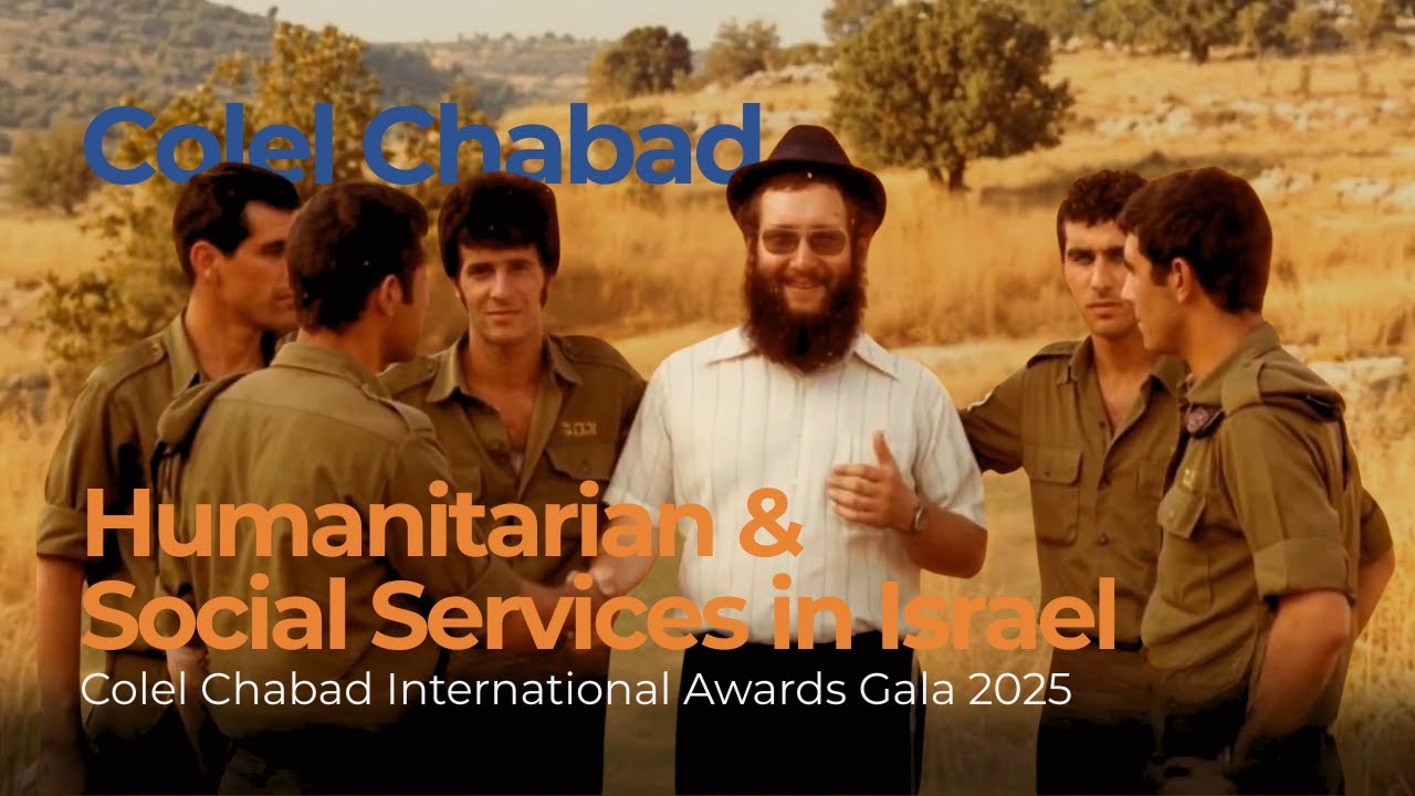 Colel Chabad - Humanitarian and Social Services in Israel - Colel Chabad Intl. Awards Gala 2025