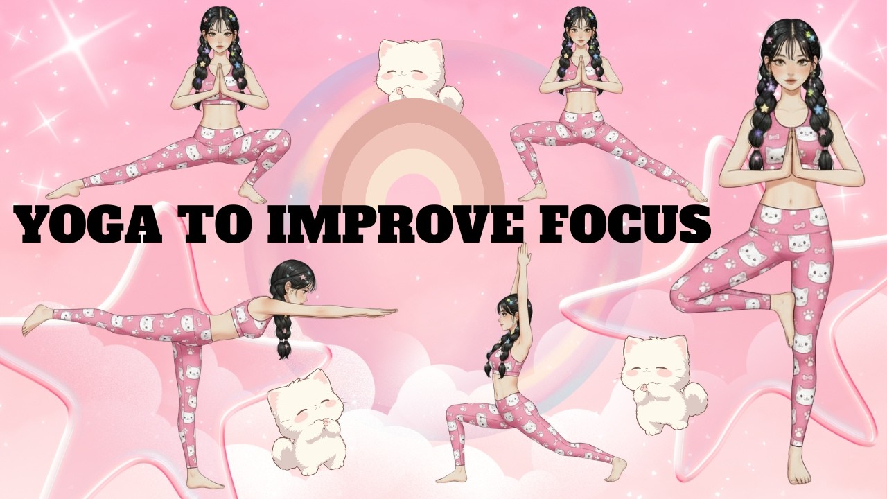 Yoga to Improve Focus | Balancing Poses | Yoga for Children ...