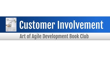 Agile Book Club: Customer Involvement