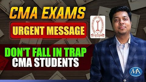 Urgent message for CMA Students | Request you to not to fall in this trap