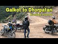 Dhorpatan ride || Madest ride Galkot to bowang || part-1 ||
