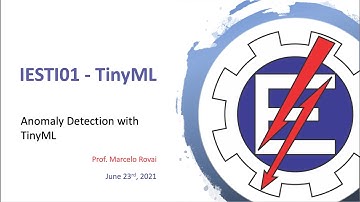 IESTI01 TinyML Class 17 - Anomaly Detection with TinyML