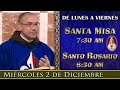 ⛪ Santa Misa y Rosario de Hoy - ✅ Miércoles 2 de Diciembre 7:30 AM POR TUS INTENCIONES