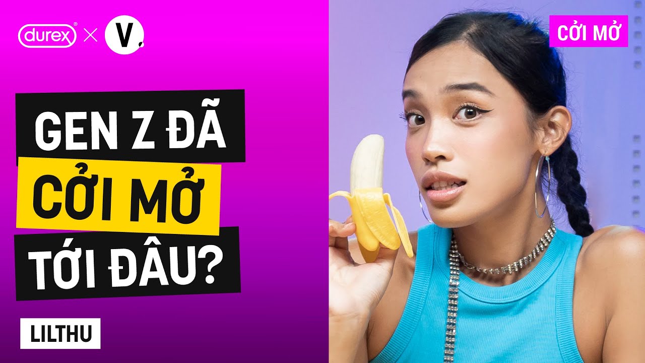 Gen Z đã cởi mở tới đâu? - Tiktoker Lilthu | Cởi Mở S2 EP17