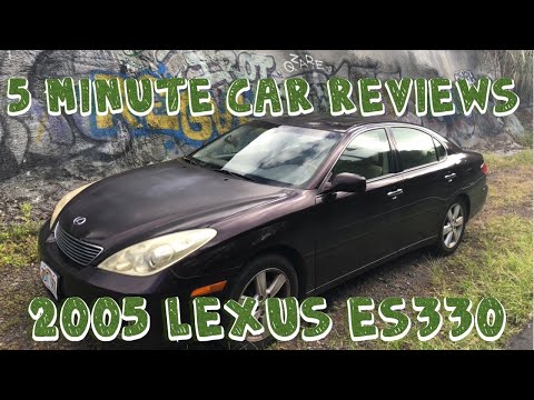 5 Minute Car Reviews: 2005 Lexus ES330