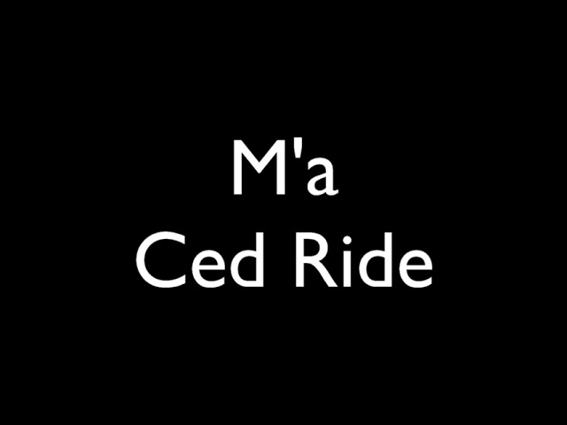 M'a - Ced Ride | Shazam